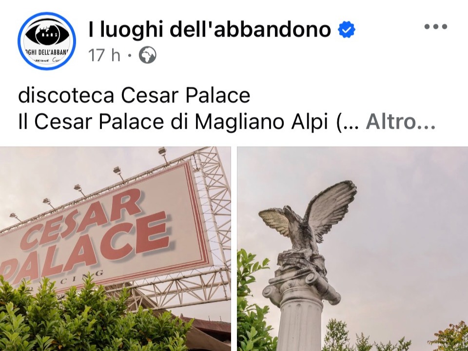 PROVINCIA GRANDA - Cesar Palace Magliano Alpi Luoghi dell'Abbandono